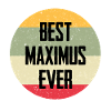 Best Maximus Ever