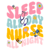 Night Shift Nurse
