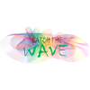 Catch the Wave