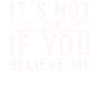 Not Manipulation If You Believe