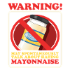 Mayo Funny Mayonnaise Gift