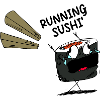 Funny Saying Running Sushi