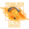 Paragliden ist meine Droge