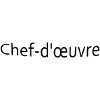 Chef d’œuvre