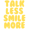 Parlez moins, souriez, plus jaune