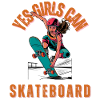 Yes! Girls Can Skateboard