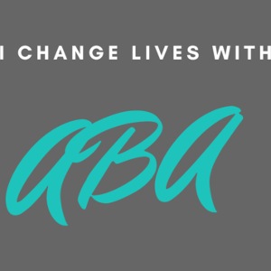 I change lives with ABA