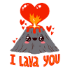I love you like lava
