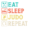 Eat Sleep Judo Repeat