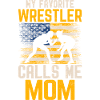 Mon lutteur préféré m’appelle maman