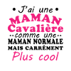 J'ai une maman cavalière