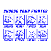 Choose your Fighter - Mono Blue