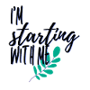 I m starting with me