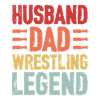 Husband Dad Wrestling Legend