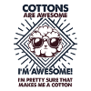 Cottons Are Great - Mom Dad