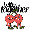 better togehter