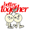 Better Together