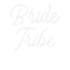 Bridal Party - Bride Tribe