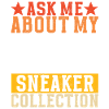 Sneakerhead Sneaker Collector