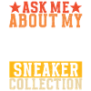 Sneakerhead Sneaker Collector
