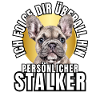 PERSONAL STALKER BULLDOG DOG DOGS