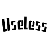 Useless
