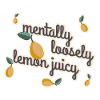 mentally loosely lemon juicy