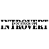 Introvert, Not Stuck-Up