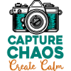 Chaos Capture Create Calm - Photography