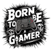 né pour etre gamer