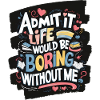 Fun educational quote T-shirt