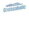 Cruiseaholic Cruise Ship Lover