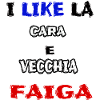 maglia simpatica CARA E VECCHIA FAIGA jerry calà
