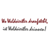 Waldviertler draufsteht