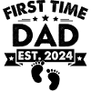 First Time Dad Est. 2024