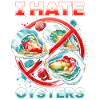I hate oysters