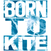 Born to Kite