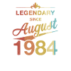 40th Birthday Legendary since August 1984 Vintage