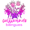 Cultivando Bilingües Spanish Teacher