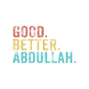 Good better Abdullah