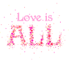 Love is all 2