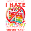 Fruitcake Hater