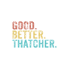 Good better Thatcher