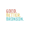 Good better Bronson