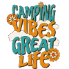 Camping Vibes Great Life