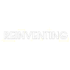 REINVENTING - Infinite Renewal