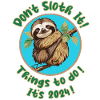 Don't Sloth it!