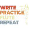 Write Practice Flute Repeat