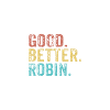 Good better Robin
