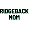 Ridgeback Mom